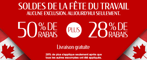 50% + 28% de rabais supplémentaire sur tout