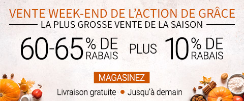 60-65% de rabais sur tout plus 10% supplémentaire