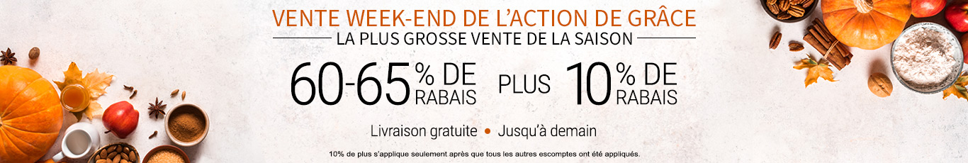 60-65% de rabais sur tout + 10% supplémentaire