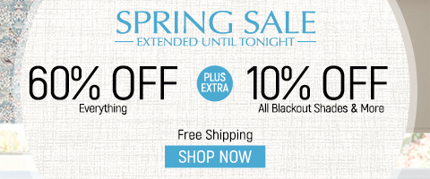 Up to 60% off everything + 10% off All Blackout Shades & More