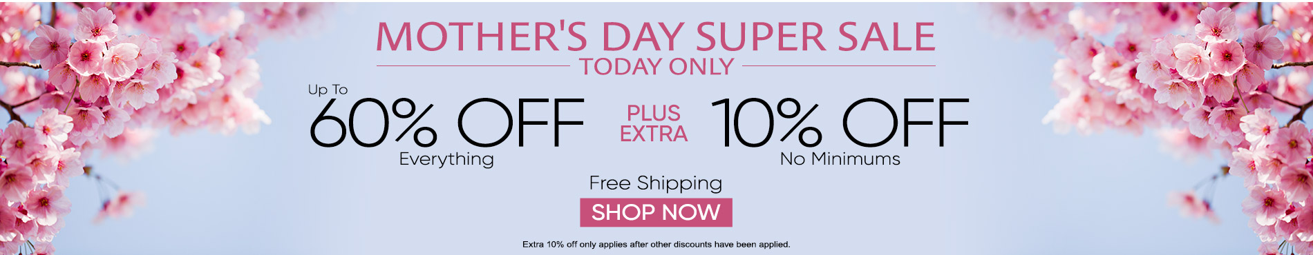 Save up to 60% + extra 10% on everything