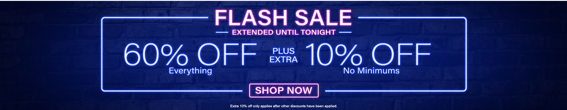 60% off everything + extra 10% off everything
