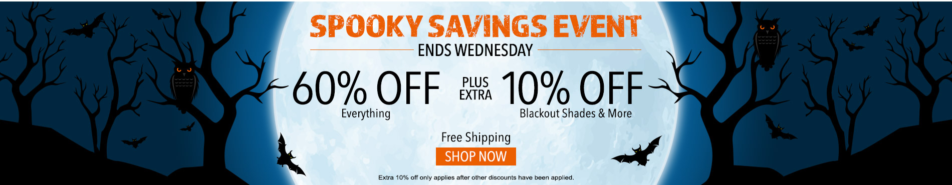 Up to 60% off everything + 10% off All Blackout Shades & More