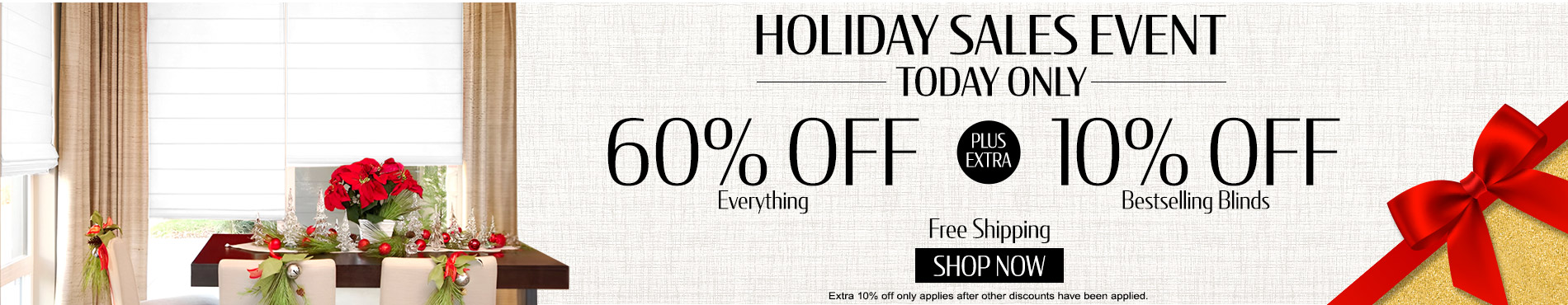 60% off everything + extra 10% off most loved blinds