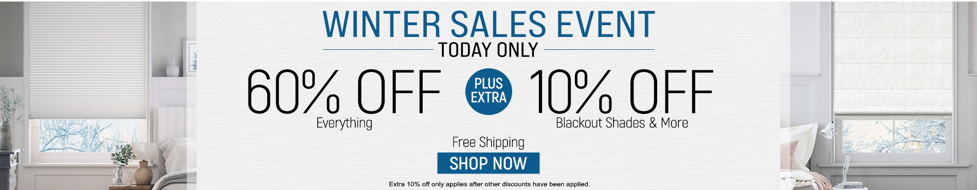 Up to 60% off everything + 10% off blackout shades & more