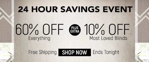 60% off everything + extra 10% off most loved blinds