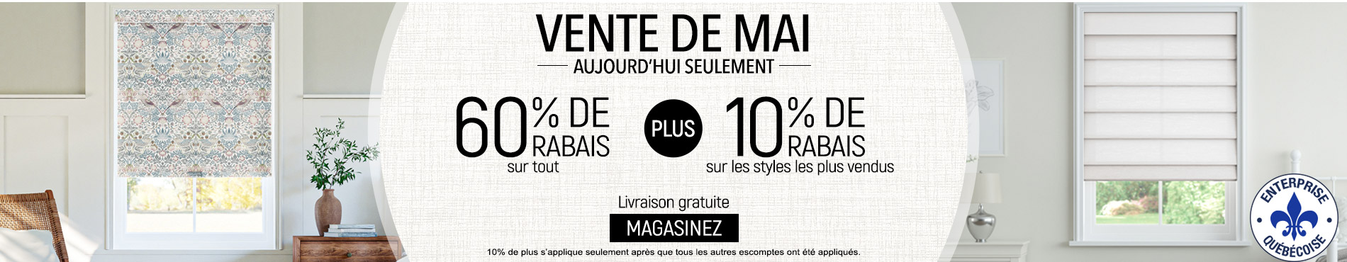 60% de rabais sur tout + 10% supplémentaire sur les stores les les catégories et styles les plus vendus