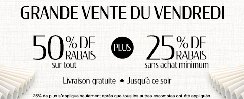 50% de rabais sur tout + 20% de rabais sur les toiles à rouleau et stores cellulaires