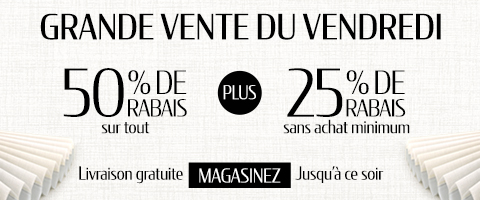 50% de rabais sur tout + 25% de rabais