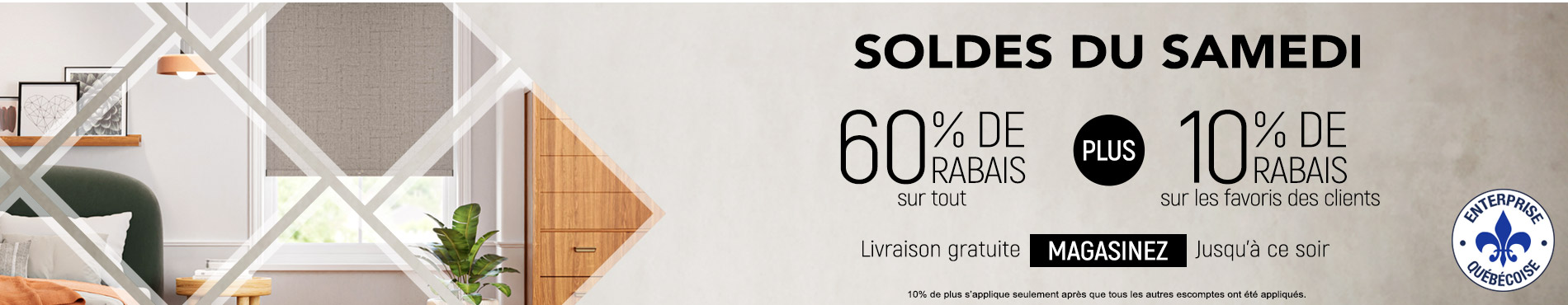 60% de rabais sur tout + 10% supplémentaire sur les favoris des clients