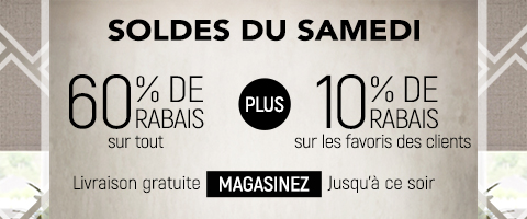 60% de rabais sur tout + 10% supplémentaire sur les favoris des clients