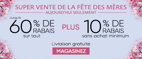 Jusqu'à 60% + 10% de rabais supplémentaire sur tout