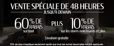 Jusqu'à 60% de rabais sur tout + 10% de rabais sur toiles a rouleau et cellulaires