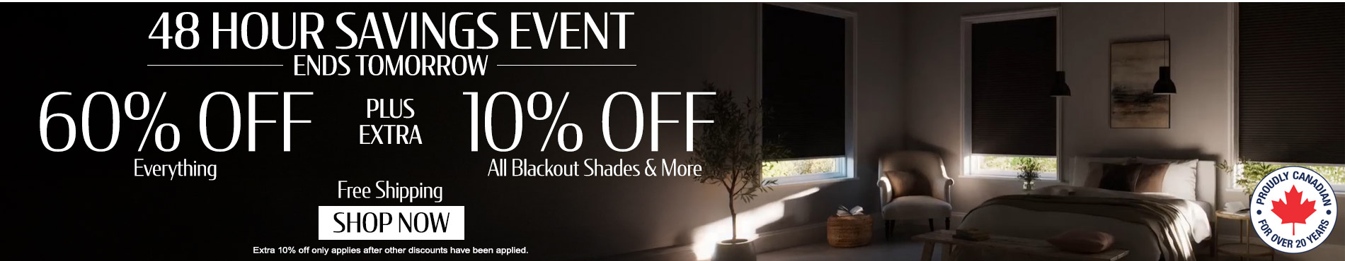 60% off everything + 10% off All Blackout Shades & More