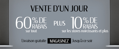 Jusqu'à 60% de rabais sur tout + 10% de rabais sur toiles a rouleau et cellulaires