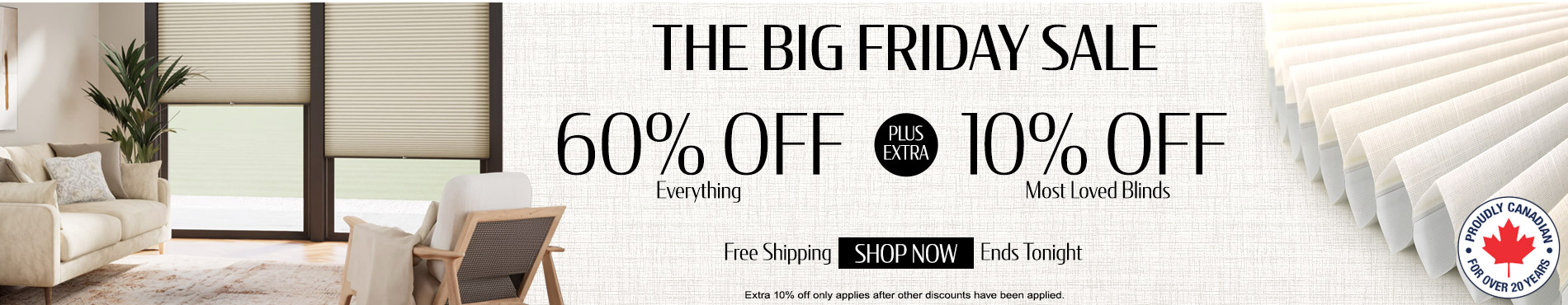 60% off everything + extra 10% off most loved blinds