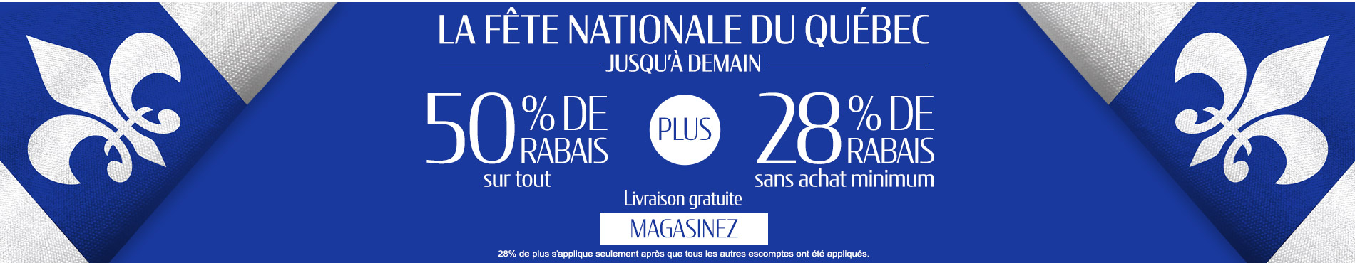 50% de rabais sur tout + 28% de rabais