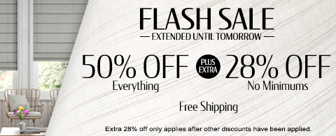 50% off everything + 28% off roller and cellular shades