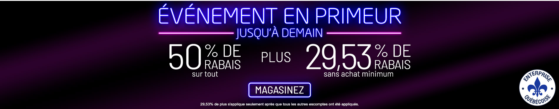 50% de rabais sur tout + 29.53% de rabais