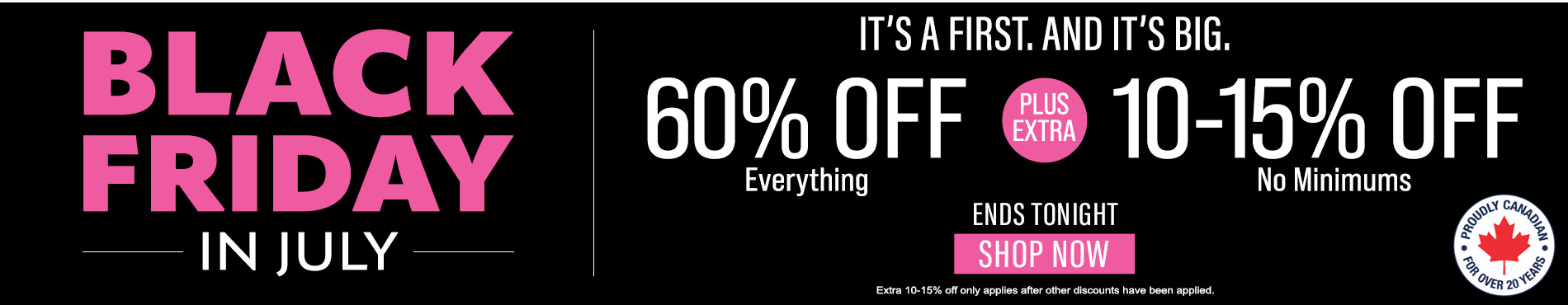 60% off everything + extra 10 - 15% off everything