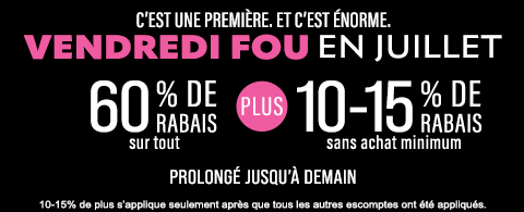 60% + 10 - 15% supplémentaire sur tout