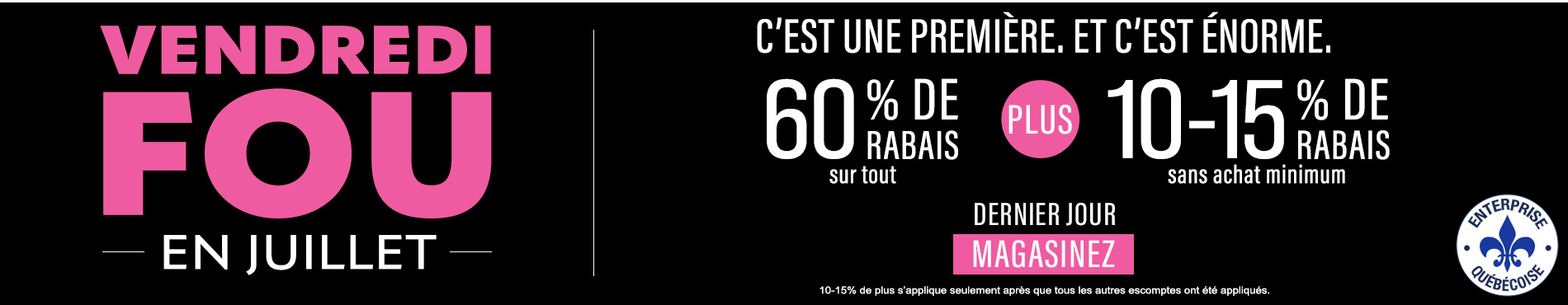 60% + 10 - 15% supplémentaire sur tout