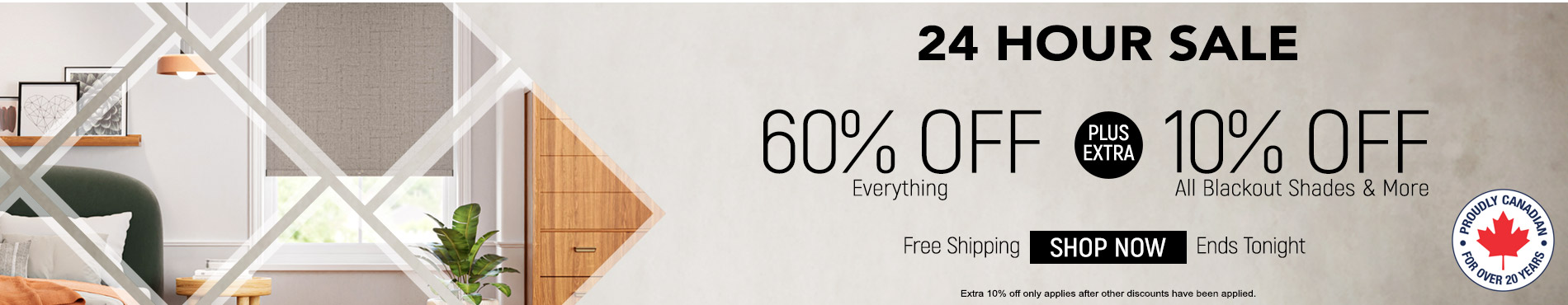 60% off everything + 10% off All Blackout Shades & More