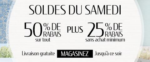 50% de rabais sur tout + 25% de rabais