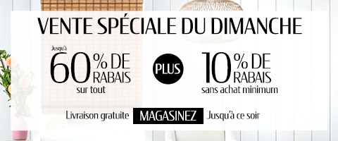 Jusqu'à 60% + 10% de rabais supplémentaire sur tout