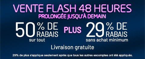 50% de rabais sur tout + 29% de rabais sur les toiles à rouleau et stores cellulaires