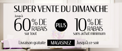 Jusqu'à 60% + 10% de rabais supplémentaire sur tout