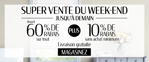 Jusqu'à 60% + 10% de rabais supplémentaire sur tout