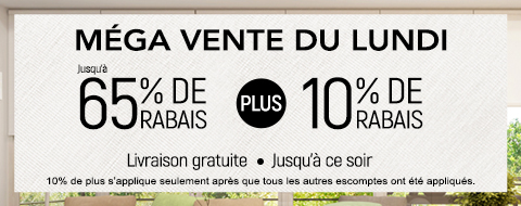 Jusqu'à 60% + 10% de rabais supplémentaire sur tout