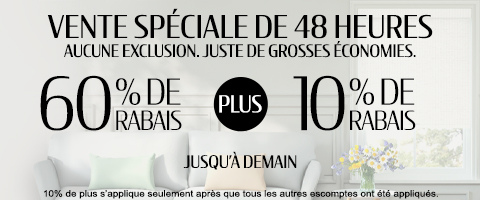 60% + 10% de rabais supplémentaire sur tout
