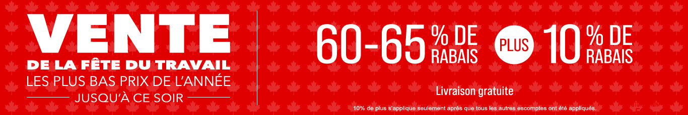 60-65% de rabais sur tout + 10% supplémentaire