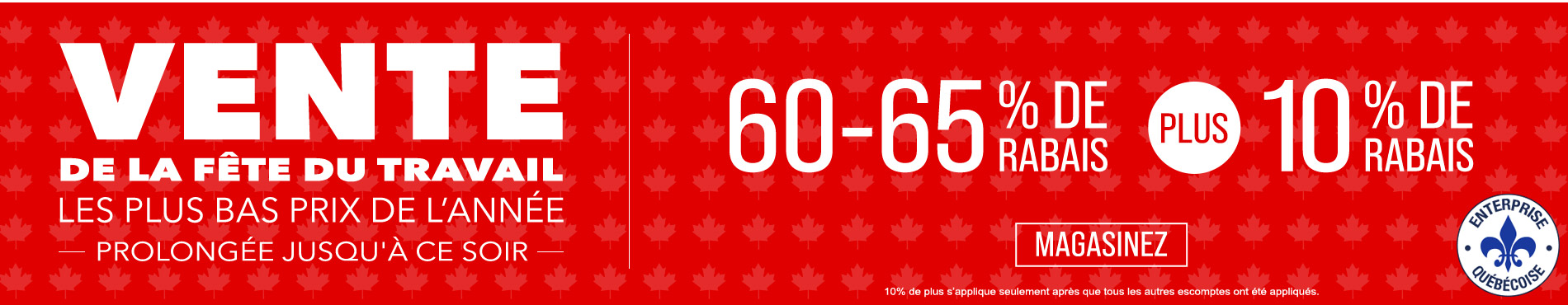 60-65% de rabais sur tout + 10% supplémentaire