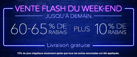 60-65% de rabais sur tout + 10% supplémentaire