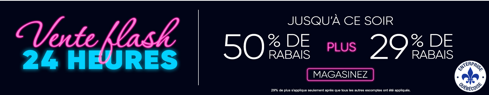 50% de rabais sur tout + 29% de rabais
