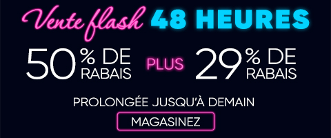 50% de rabais sur tout + 29% de rabais