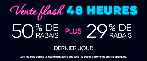 50% de rabais sur tout + 29% de rabais