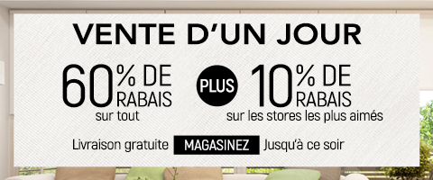 60% de rabais sur tout + 10% supplémentaire sur les stores les plus aimés