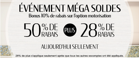 50% + 28% de rabais supplémentaire sur tout