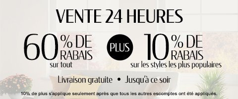 60% de rabais sur tout + 10% supplémentaire sur les styles les plus vendus