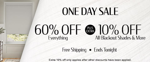60% off everything + 10% off All Blackout Shades & More