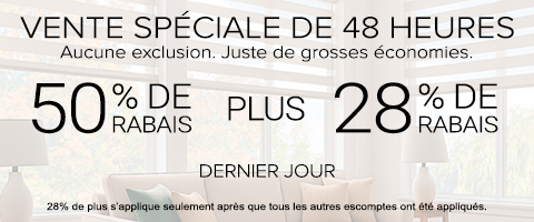 50% + 28% de rabais supplémentaire sur tout