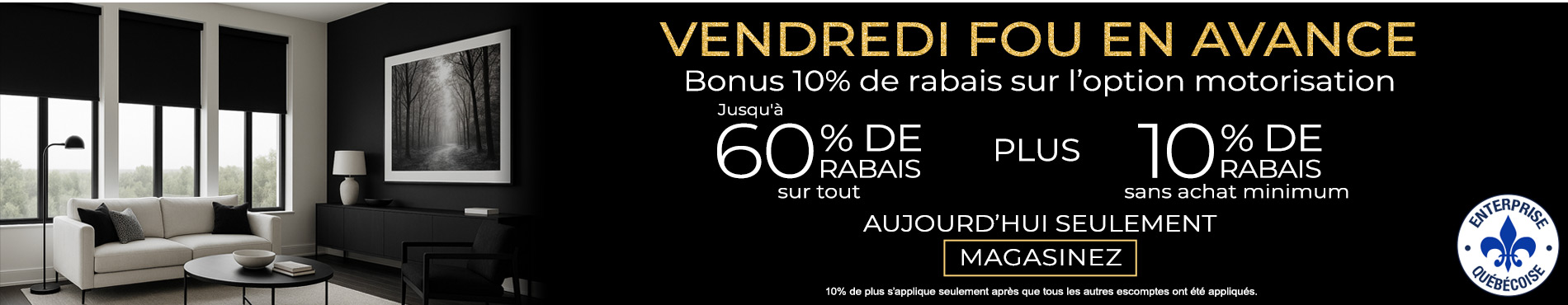 Jusqu'à 60% + 10% de rabais supplémentaire sur tout