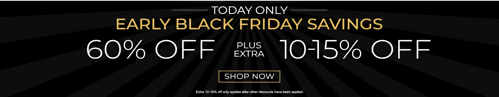 60% off everything + extra 10 - 15% off everything