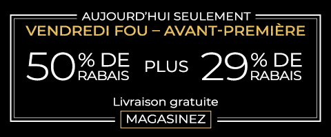 50% de rabais sur tout + 29% de rabais