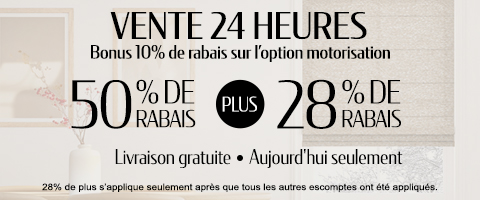 50% + 28% de rabais supplémentaire sur tout