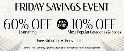 60% off everything + extra 10% off Top Selling Categories & Styles